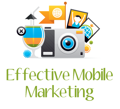 Five Tips For Effective Mobile Marketing