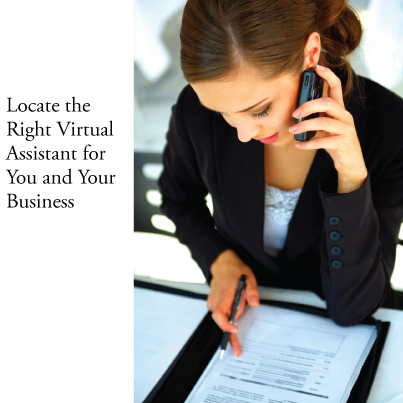 How to Locate the Right Virtual Assistant for You and Your Business