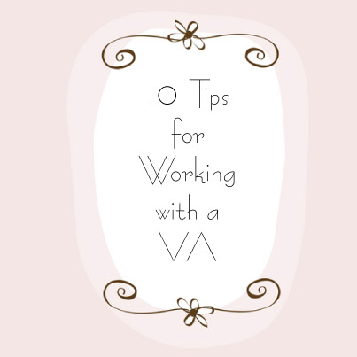 Infographic – 10 Tips for working with a VA
