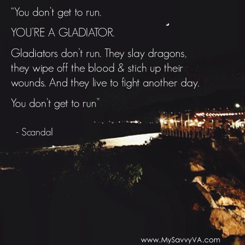 You’re a Gladiator